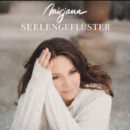 MIRJANA <br>„Seelengeflüster“ ODER Ein Comeback zwischen Herzschlag und Heimkehr!