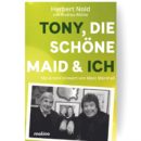 HERBERT NOLD <br>Buch „Tony, die schöne Maid und Ich“ ab Ende April 2026 im „molino“ Verlag erhältlich!