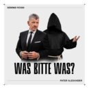 SEMINO ROSSI <br>„Was bitte was?“ ist das … ?!! Duett mit Pater Alexander!
