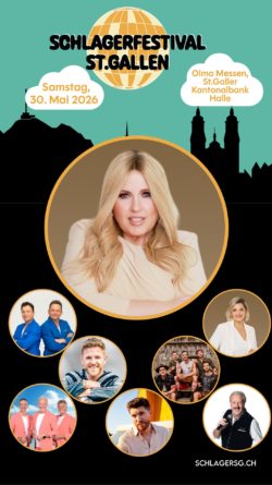 MAITE KELLY, FANTASY, JOEY HEINDLE, ALPENLAND SEPP, CALIMEROS, MOUNTAIN CREW, SWEN TANGL, NADIN MEYPO u.a. <br>„Schlagerfestival St.Gallen“ feiert am 30.05.2026 Premiere !