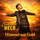 CHRISTOPHER HELD <br>Neuer Titel „Himmel aus Gold“ ab 13.03.2026 erhältlich!