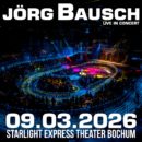 JÖRG BAUSCH <br>Schlager-Tornado im Starlight Express Theater: Jörg Bausch feiert nach zehn Jahren triumphales Bochum-Comeback!