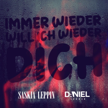 SASKIA LEPPIN & DANIEL SOMMER <br>Duett-Titel „Immer wieder will ich wieder dich“ ab 20.03.2026 erhältlich!