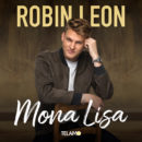 ROBIN LEON <br>Am 27.03.2026 erscheint sein brandneuer Party-Hit „Mona Lisa“!