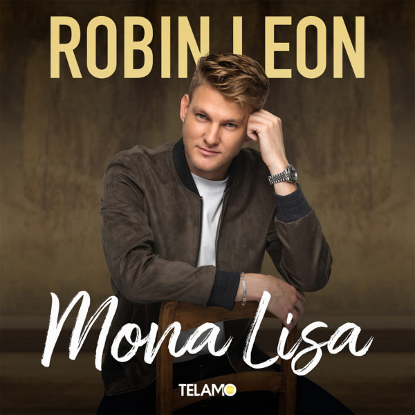 ROBIN LEON <br>Am 27.03.2026 erscheint sein brandneuer Party-Hit „Mona Lisa“!