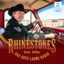 RHINESTONES feat. MIKE <br>„Das Gute-Laune-Radio“: