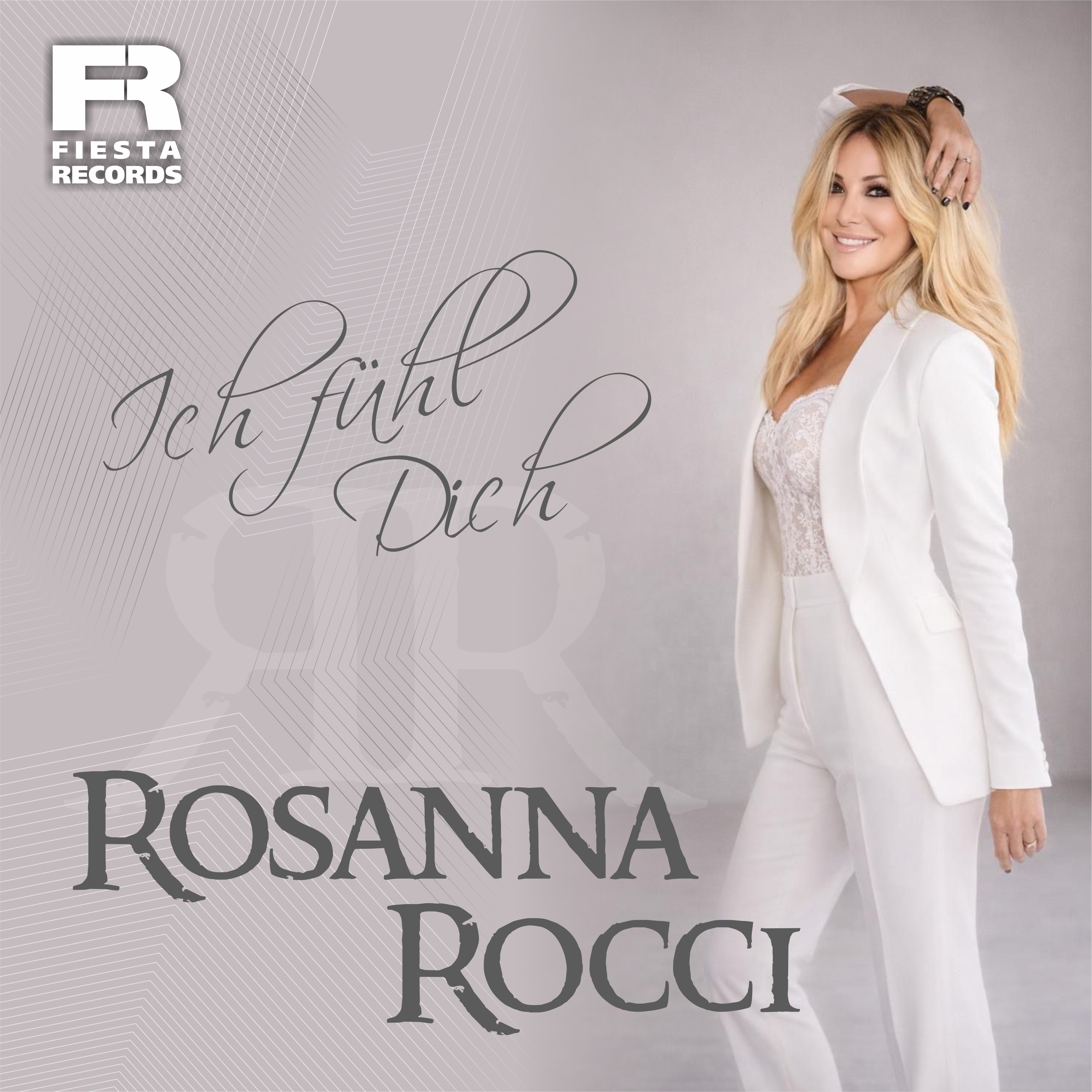 ROSANNA ROCCI * Ich fühl Dich (Download-Track)