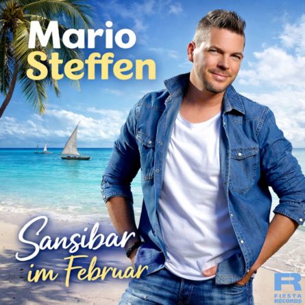 MARIO STEFFEN <br>Mit dem Titel „Sansibar im Februar“ kehrt er zu Fiesta Records zurück!