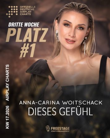 ANNA-CARINA WOITSCHACK <br>„Dreifach-Erfolg“ in den Airplay-Charts!