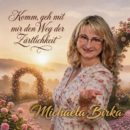MICHAELA BIRKA <br>„Geh mit mir den Weg der Zärtlichkeit“ ODER Wenn barocke Meisterschaft auf modernen Schlager trifft!