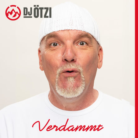 DJ ÖTZI <br>Der Titel „Verdammt“ kündigt sein neues Album „ÖHA“ an!