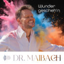 DR. MAIBACH <br>Aus „I Will Survive“ hat er „Wunder gescheh’n“ gemacht!