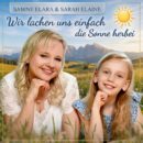 SABINE ELARA & SARAH ELAINE <br>Sie haben den Titel „Wir lachen uns einfach die Sonne herbei“ von Stefanie Hertel &  Eberhard Hertel gecovert …