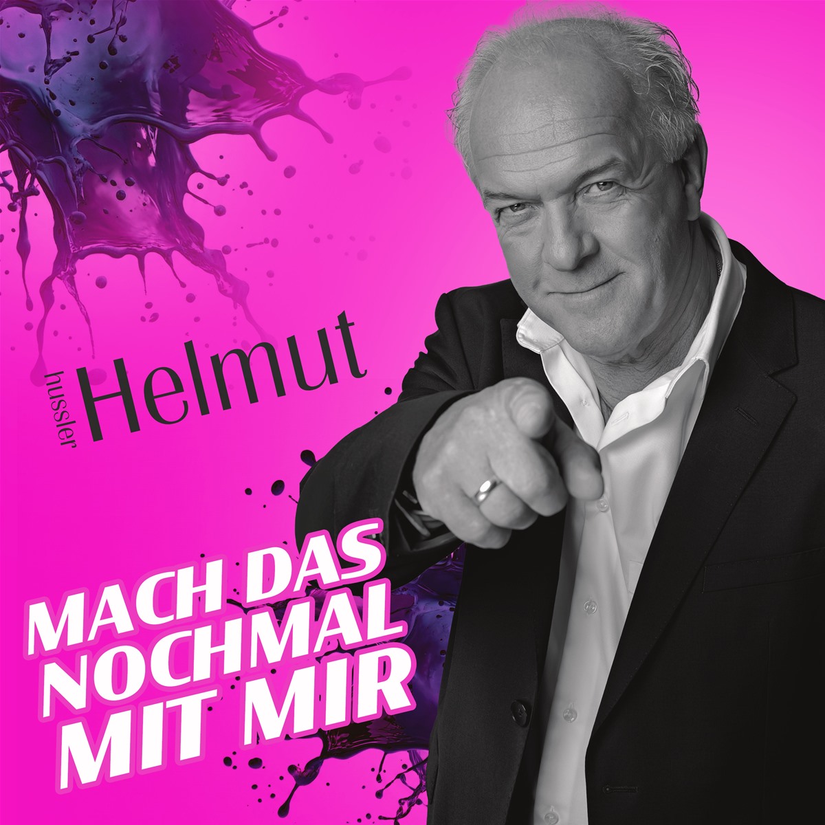 HELMUT HUSSLER * Mach das nochmal mit mir (Download-Track)