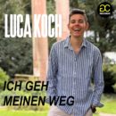 LUCA KOCH <br>Am 24.04.2026 erscheint sein neuer Song „Ich geh meinen Weg“!