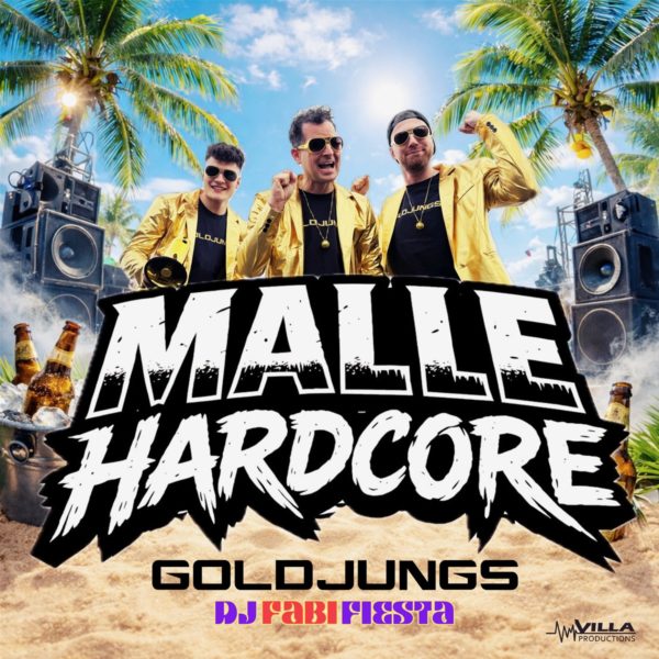 GOLDJUNGS & DJ FABI FIESTA <br>Sie sorgen für das absolut ultimative „Malle Hardcore“ Gefühl!