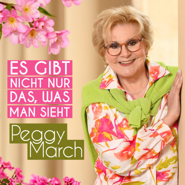 PEGGY MARCH <br>Am 17.04.2026 erscheint ihr neuer Song „Es gibt nicht nur das was man sieht“! PEGGY MARCH <br>Am 17.04.2026 erscheint ihr neuer Song „Es gibt nicht nur das was man sieht“!
