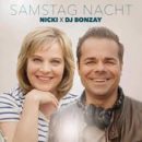 NICKI x DJ BONZAY <br>Gemeinsam modernisieren sie den Kult-Hit „Samstag Nacht“!