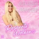 AILEEN SAGER <br>Mit dem Song „Rosarote Wolken“ liefert sie den perfekten Soundtrack für alle, die frisch verliebt sind!