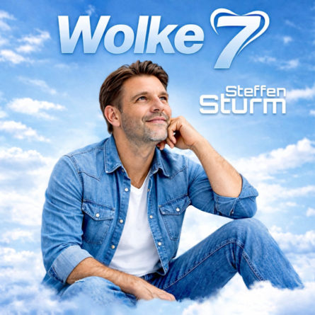 STEFFEN STURM <br>Neue Single „Wolke 7“ – Ein Soundtrack für das Verliebtsein!
