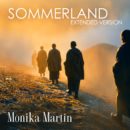 MONIKA MARTIN <br>Ab 22.05.2026 erhältlich: „Sommerland (Extended Version)“!
