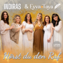 INDIRAS & EYVA TAYA <br>„Hörst du den Ruf“: Eine starke Hymne an deine eigene Natur zu Beltaine!