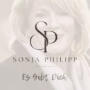 SONJA PHILIPP <br>„Es gibt dich“: Single-Debüt mit 69!