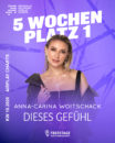 ANNA-CARINA WOITSCHACK <br>Anna-Carina Woitschack bleibt mit „Dieses Gefühl“ weiter an der Spitze der Airplay-Charts „Deutschland Konservativ Pop“!
