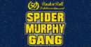 SPIDER MURPHY GANG <br>„Spider Murphy Gang – 50 Jahre Jubiläumskonzerte“ – vom 03.04.2027 bis 30.10.2027!