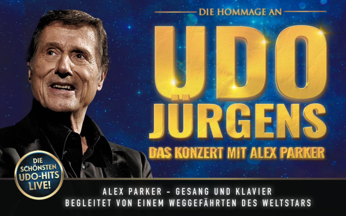 ALEX PARKER <br>Neues Programm: „UDO JÜRGENS – Das Konzert mit Alex Parker & Special Guest“!