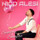NICO ALESI <br>„Sempre Sempre“ ODER Dein Soundtrack für den Sommer!