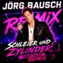 JÖRG BAUSCH <br>Sein Radio-Hit „Schleier und Zylinder“ kommt als „Tonattacke Remix“ neu daher!