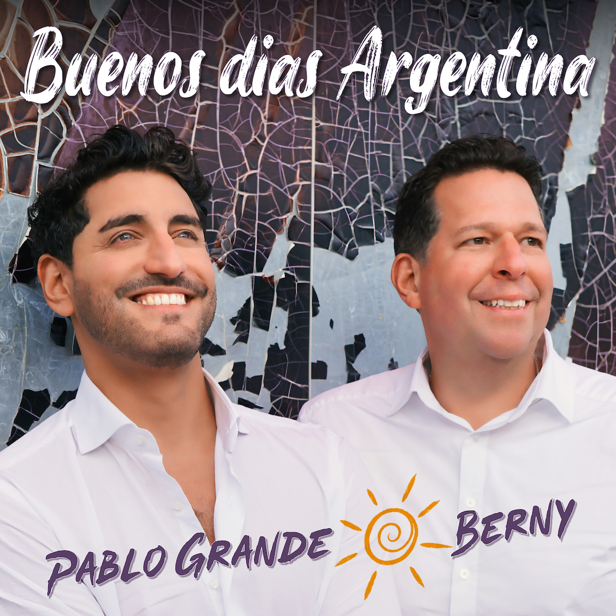 BERNY & PABLO GRANDE * Buenos dias Argentina (Download-Track)