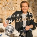 UWE BUSSE <br>„Schenk jedem Tag ein Lächeln 2.0“ ab 03.07.2026 erhältlich!