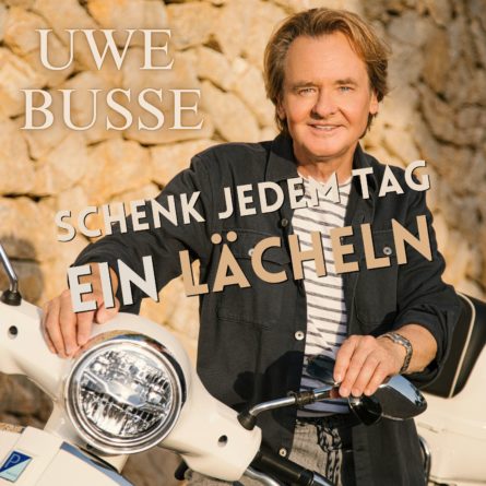 UWE BUSSE <br>„Schenk jedem Tag ein Lächeln 2.0“ ab 03.07.2026 erhältlich!