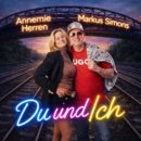 ANNEMIE HERREN & MARKUS SIMONS <br>Mit „Du und ich“ veröffentlichen sie ihren ersten gemeinsamen Song! ANNEMIE HERREN & MARKUS SIMONS <br>Mit „Du und ich“ veröffentlichen sie ihren ersten gemeinsamen Song!