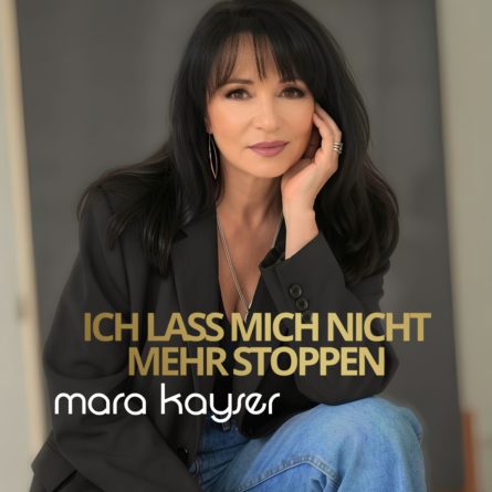 MARA KAYSER <br>Am 10.06.2026 erscheint ihr brandneuer Song „Ich lass mich nicht mehr stoppen“!