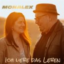MONALEX <br>Sie haben den Kult-Hit „Ich liebe das Leben“ von VICKY LEANDROS gecovert!