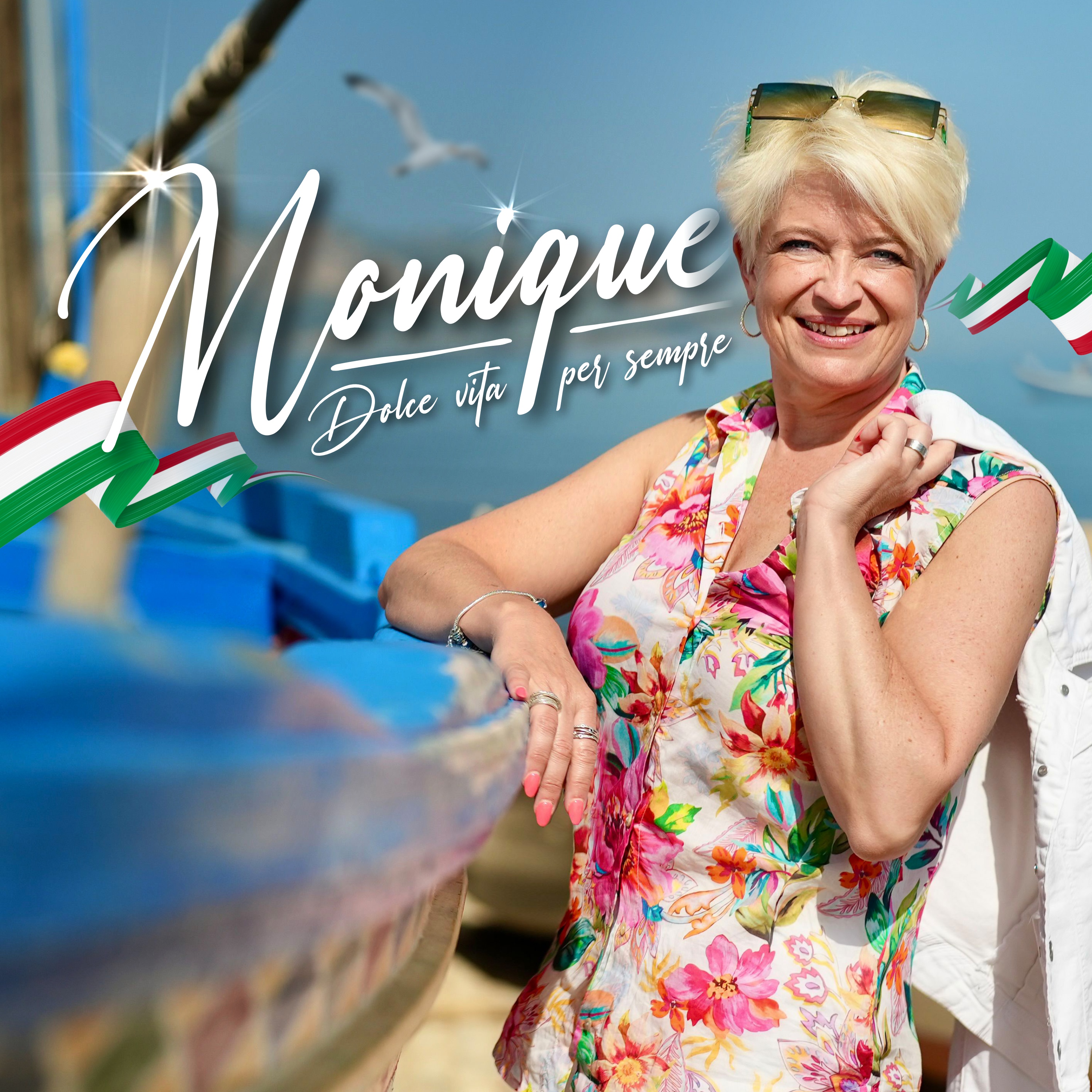 MONIQUE * Dolce vita per sempre (Download-Track)