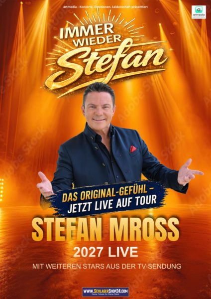 STEFAN MROSS <br>„Immer wieder Stefan“: Vorverkauf für erste Tourtermine 2027 startet am Freitag (08.05.2026)!