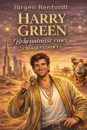 JÜRGEN RENFORDT <br>Taschenbuch „Harry Green – Bekenntnisse eines Schlagersängers“ seit 03.04.2026 erhältlich!