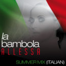 ALLESSA <br>Seit 12.06.2026 erhältlich: „La Bambola (Summer Mix – Italian)“! ALLESSA <br>Seit 12.06.2026 erhältlich: „La Bambola (Summer Mix – Italian)“!