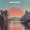 THEFRICOLIX <br>„Zeitreise (Fjord von Patrik Pacard)” – ein echtes Highlight voller Nostalgie und Energie! THEFRICOLIX <br>„Zeitreise (Fjord von Patrik Pacard)” – ein echtes Highlight voller Nostalgie und Energie!