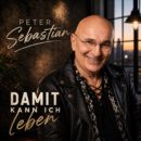 PETER SEBASTIAN <br>Ab 26.06.2026 verfügbar: „Damit kann ich leben (Velvet Mix)“!