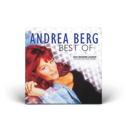 ANDREA BERG <br>„Best Of“ Rekord-Album von Andrea Berg erscheint in neuem Glanz!