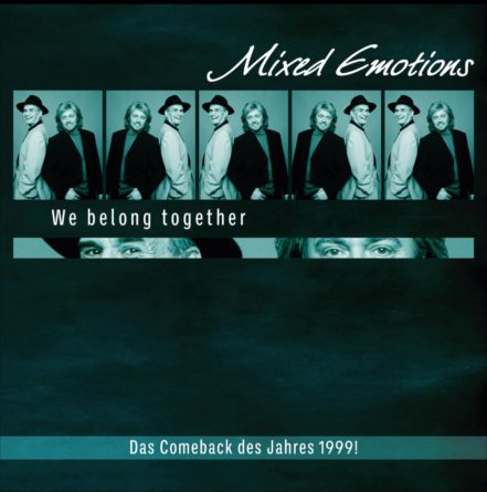 MIXED EMOTIONS ((Drafi Deutscher & Oliver Simon)) <br>Mixed Emotions: Das legendäre Comeback-Album „We Belong Together“ erstmals auf Vinyl! MIXED EMOTIONS ((Drafi Deutscher & Oliver Simon)) <br>Mixed Emotions: Das legendäre Comeback-Album „We Belong Together“ erstmals auf Vinyl!