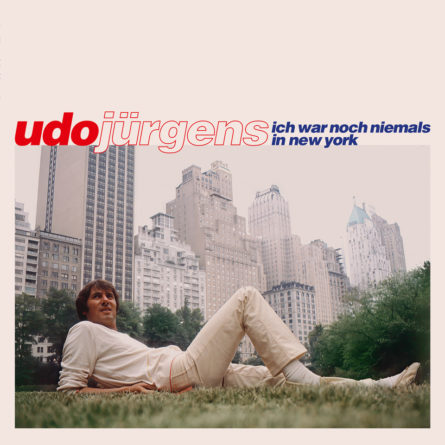 UDO JÜRGENS <br>„Ich war noch niemals in New York“ ab 26.06.2026 als limitierte, nummerierte Vinyl Maxi-Single erhältlich!
