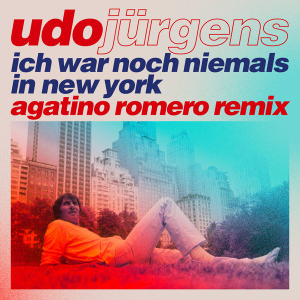 UDO JÜRGENS <br>Seit 12.06.2026 erhältlich: „Ich war noch niemals in New York (Agatino Romero Remix)“! UDO JÜRGENS <br>Seit 12.06.2026 erhältlich: „Ich war noch niemals in New York (Agatino Romero Remix)“!