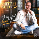 MITCH KELLER <br>„Das sind keine Tränen“