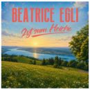 BEATRICE EGLI <br>„Zyt zum Heicho“: Beatrice möchte heimkommen!